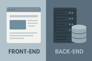 Front-end vs Back-end Development: Key Differences and Roles